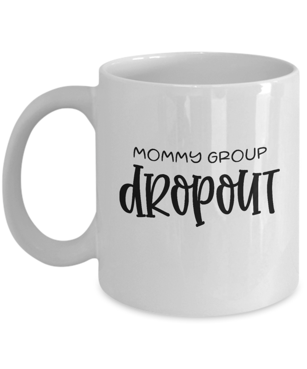 Mommy Group Dropout-mug