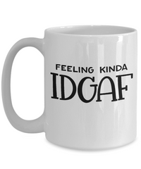 Thumbnail for fun-coffee-cup-Feeling Kinda-coffee-mug