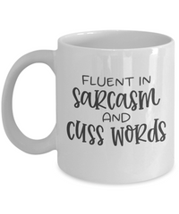 Thumbnail for Funny Coffee Mug-Fluent in Sarcasm and Cuss Words-Fun Coffee Cup