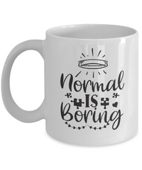 Thumbnail for Funny Mug-Normal is boring-Coffee Cup