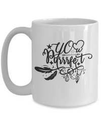 Thumbnail for Funny Cat Mug-You Purrrfect-Fun Coffee Cup