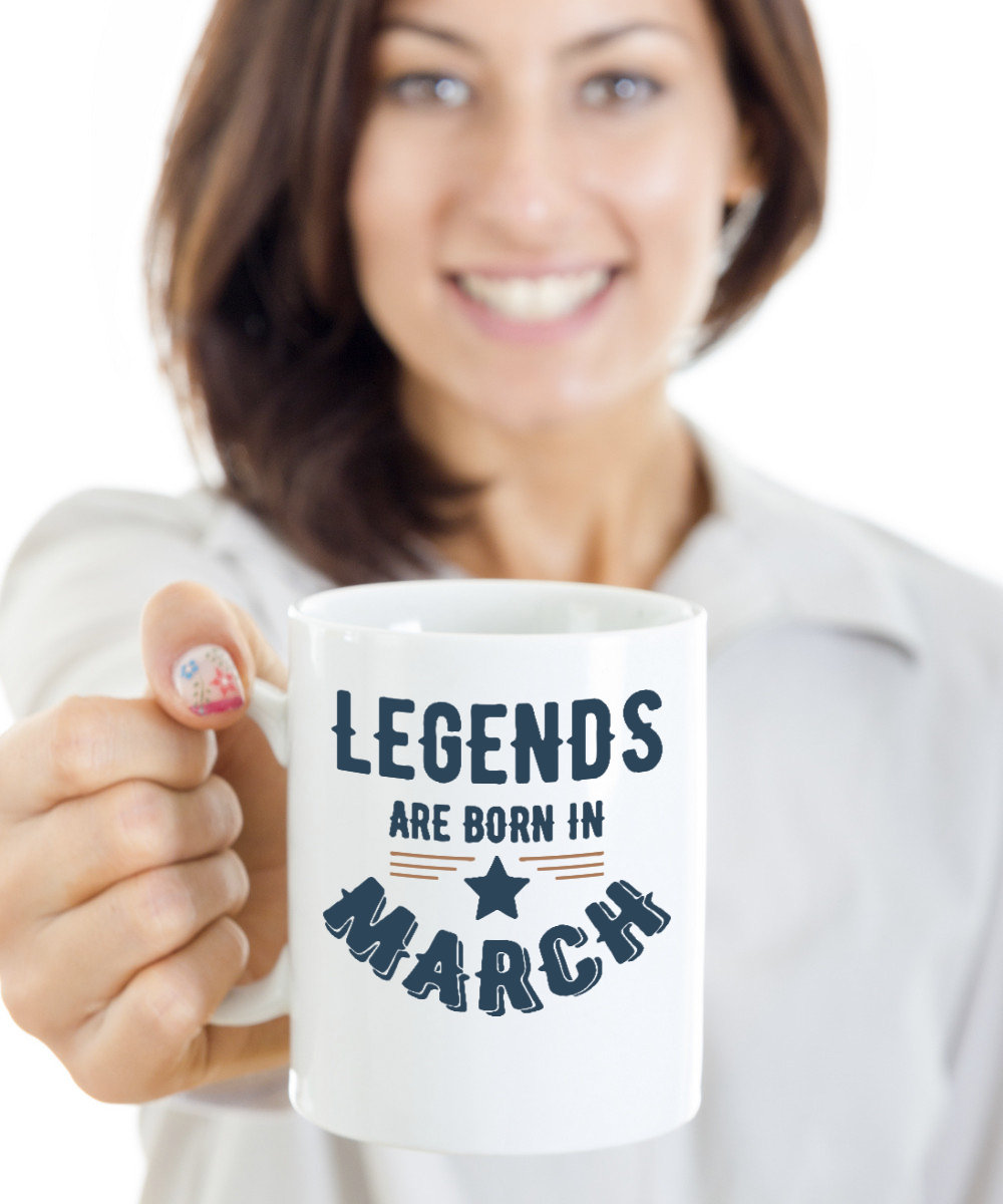 March Legends Birthday Mug 11.oz-woman