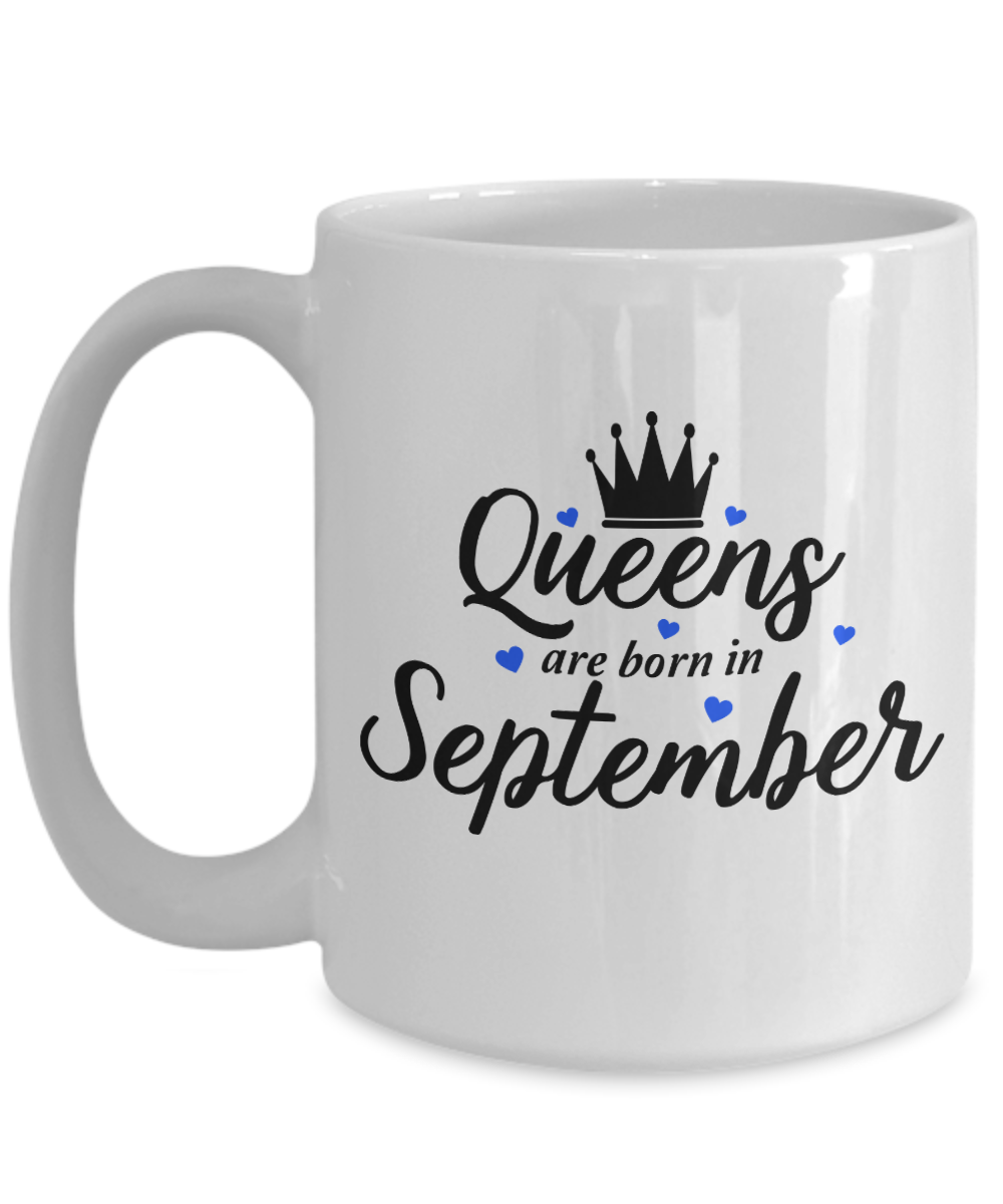 Fun Birthday Mug-Queens are Born in September v2