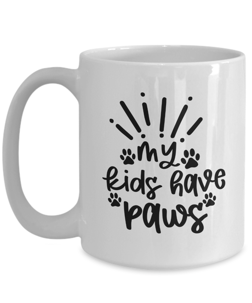 Funny Pet Mug-My Kids Have Paws-Fun Pet Coffee Cup