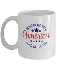 Thumbnail for Patriotic Mug -  Home of the Brave  Patriotic Coffee Cup