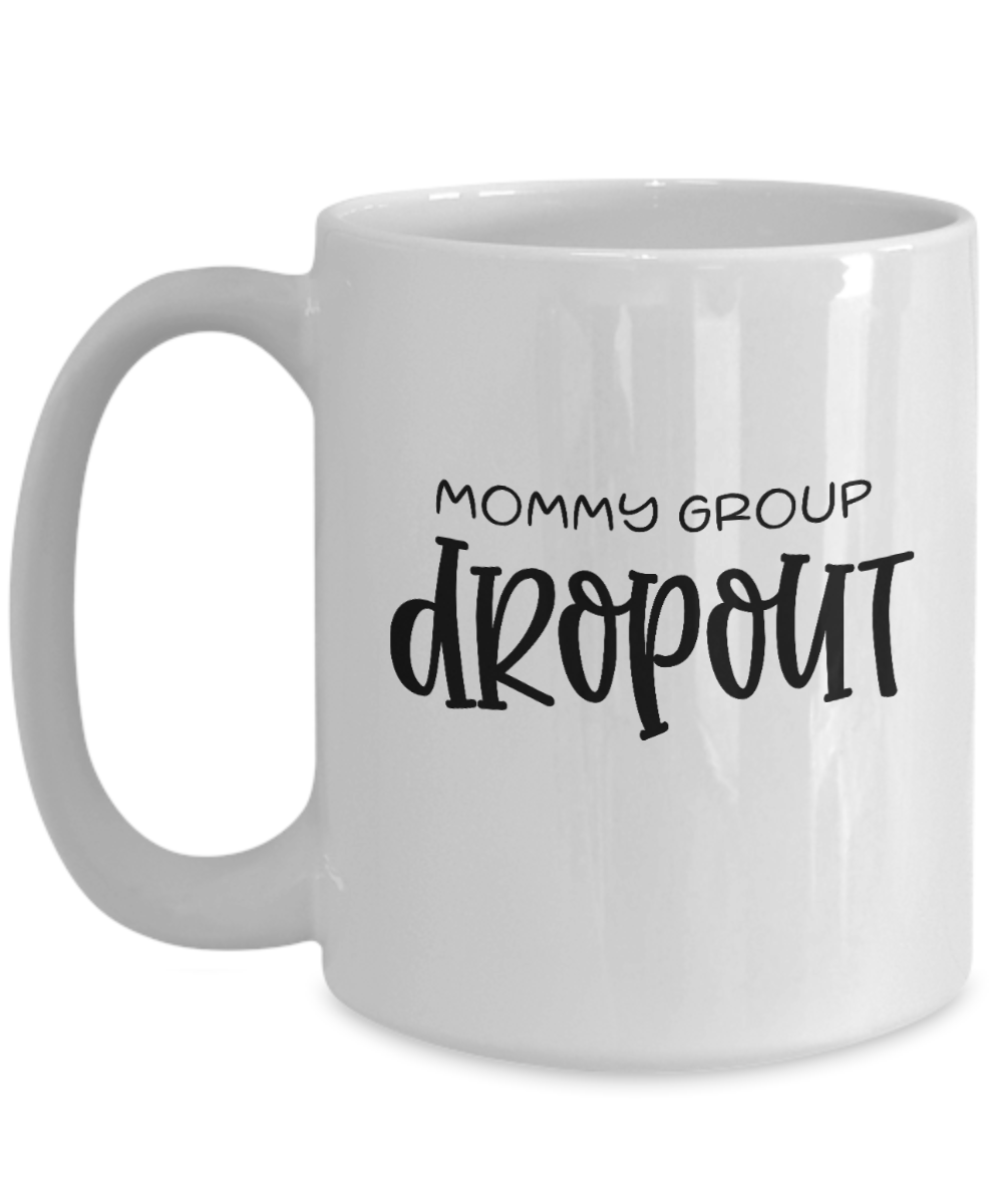 Mommy Group Dropout-mug