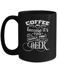 Thumbnail for Coffee because beer-fun cup