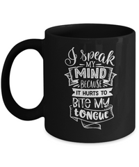 Thumbnail for I speak my mind-Fun Coffee Cup