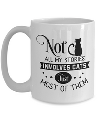 Thumbnail for funny Cat Mug-Not all my stories involves Cats