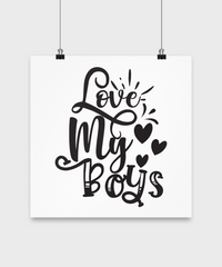 Thumbnail for Fun Family Poster-Love My Boys-Fun Family Wall Art