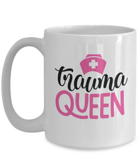 Thumbnail for Funny Nurse Mug-Trauma queen-Coffee Cup