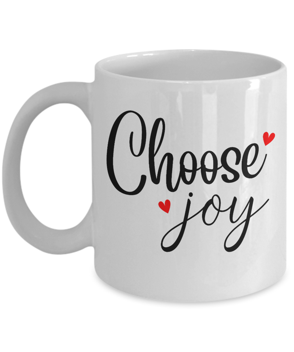 Fun coffee cup-Choose joy-coffee mug v2