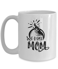 Thumbnail for F-Bomb mom-Mug 🤬