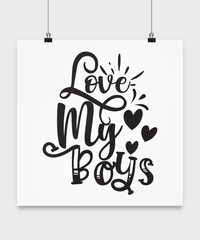 Thumbnail for Fun Family Poster-Love My Boys-Fun Family Wall Art