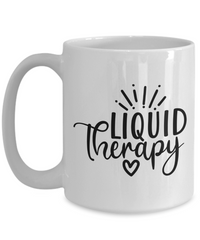 Thumbnail for Funny Coffee Cup-Liquid Therapy Mug-Fun Coffee Mug