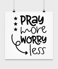 Thumbnail for Faith poster-Pray More Worry Less