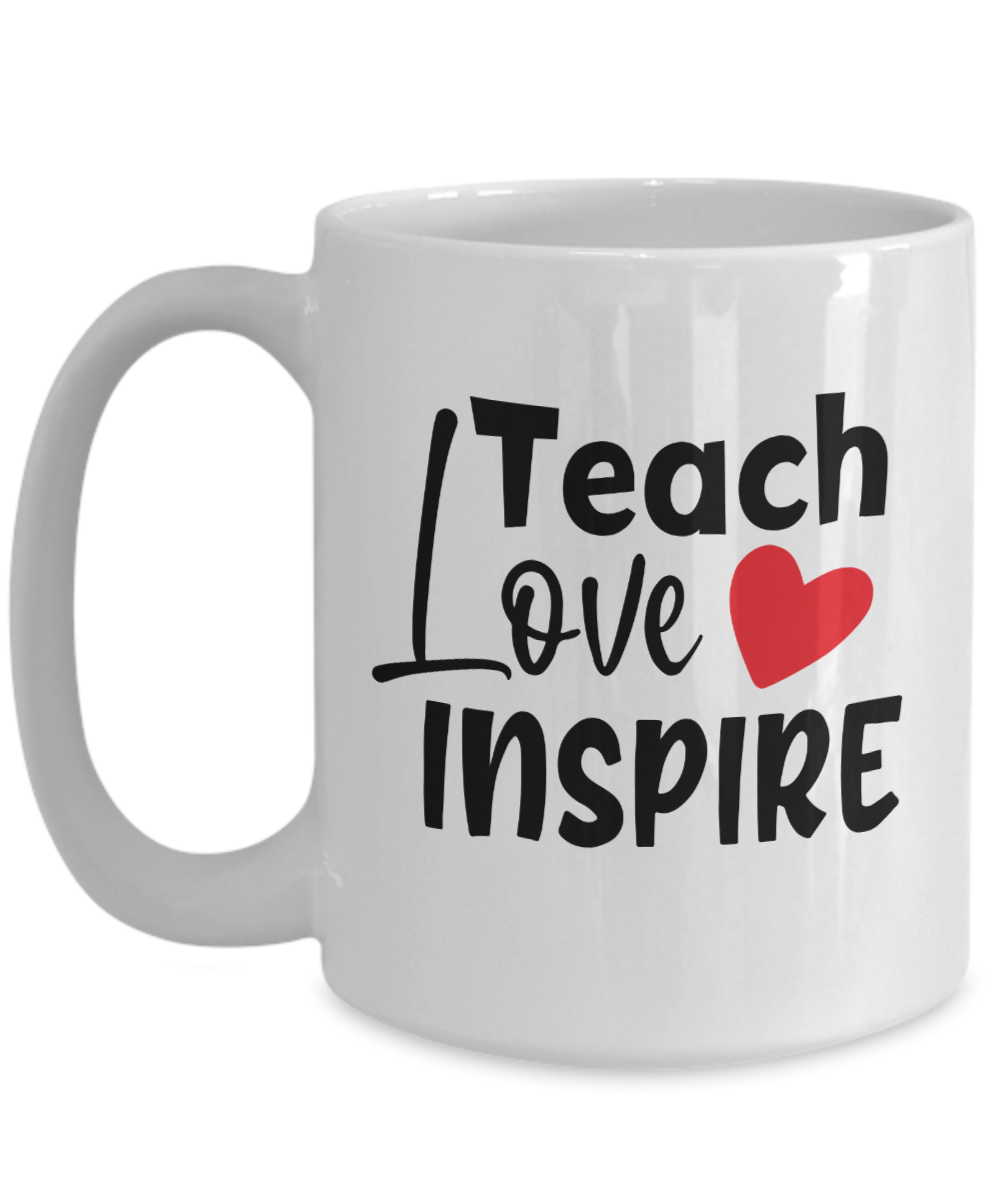 Teacher Mug-Teach Love Inspire-Teacher Coffee Mug