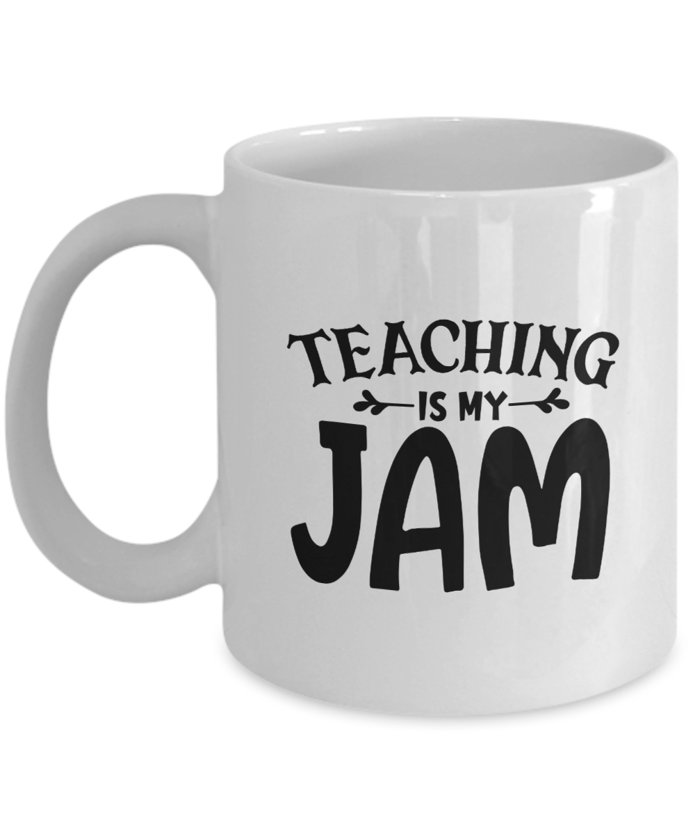 Funny Teacher Mug-Teaching is my jam-Teacher Coffee Cup