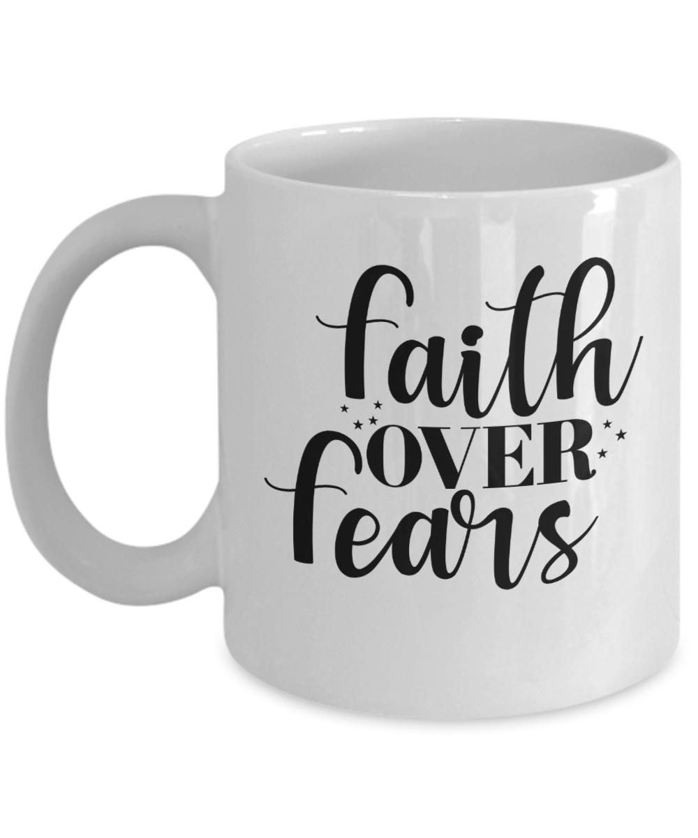 Faith Over Fears-Mug