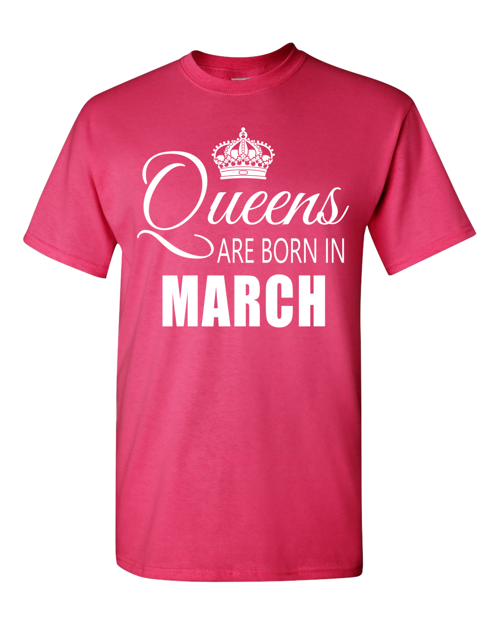 Queens are born in March_T-Shirt_840 - JaZazzy 