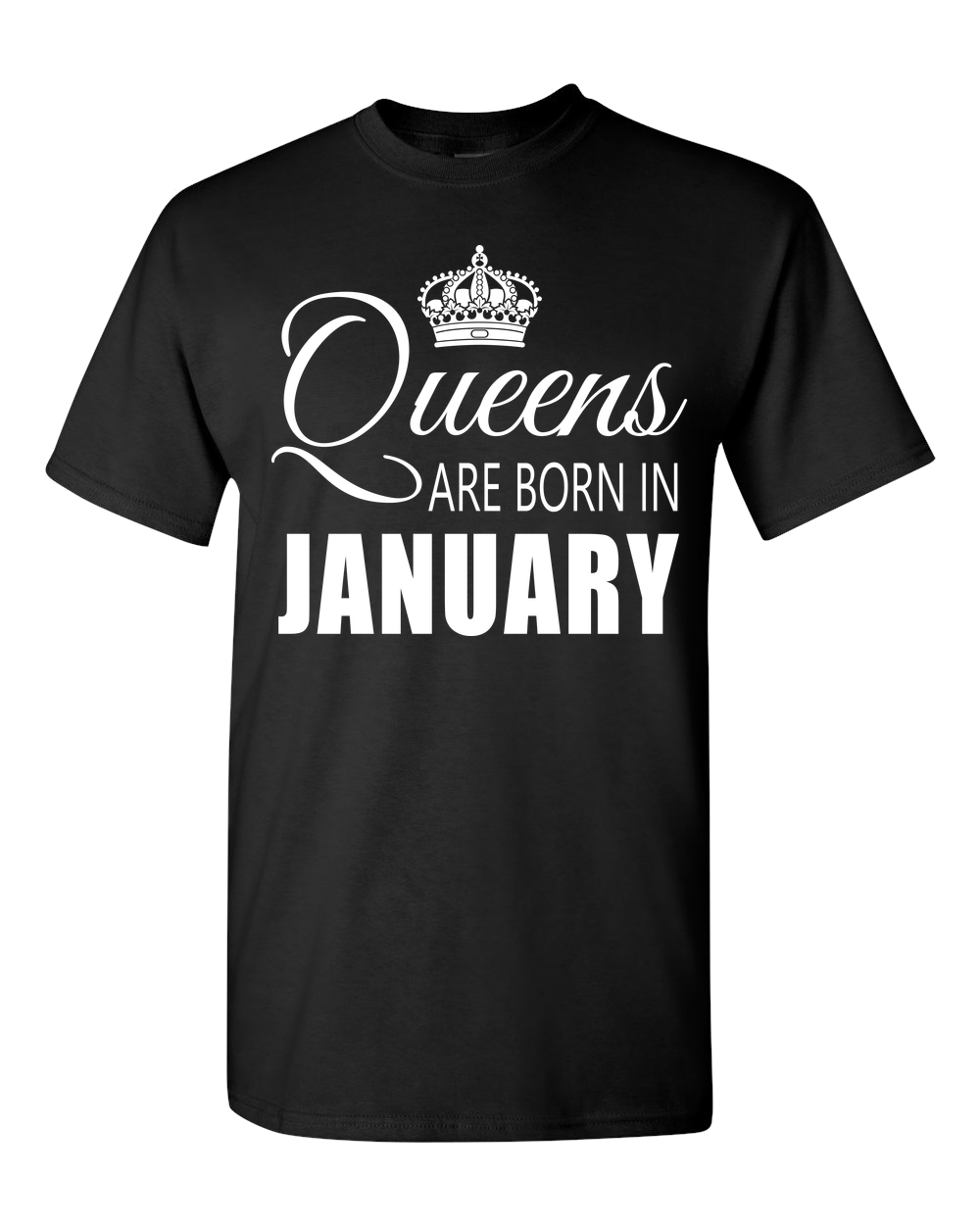 Queens are born in January_T-Shirt_840 - JaZazzy 