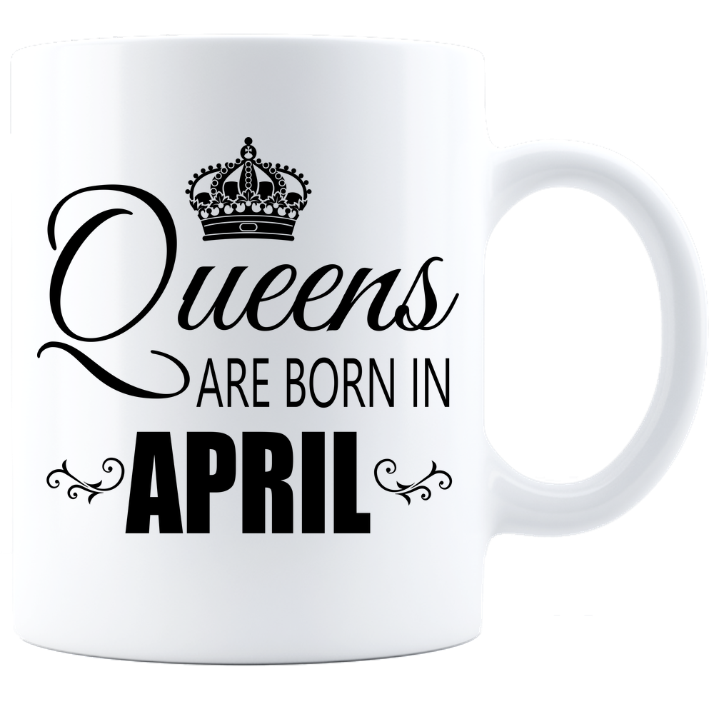 Queens are born in April_T-Shirt_840 Coffee Mug - White - JaZazzy 