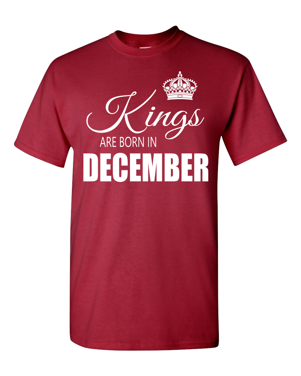 Kings are born in December_T-Shirt_840 - JaZazzy 