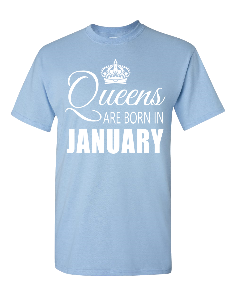 Queens are born in January_T-Shirt_840 - JaZazzy 