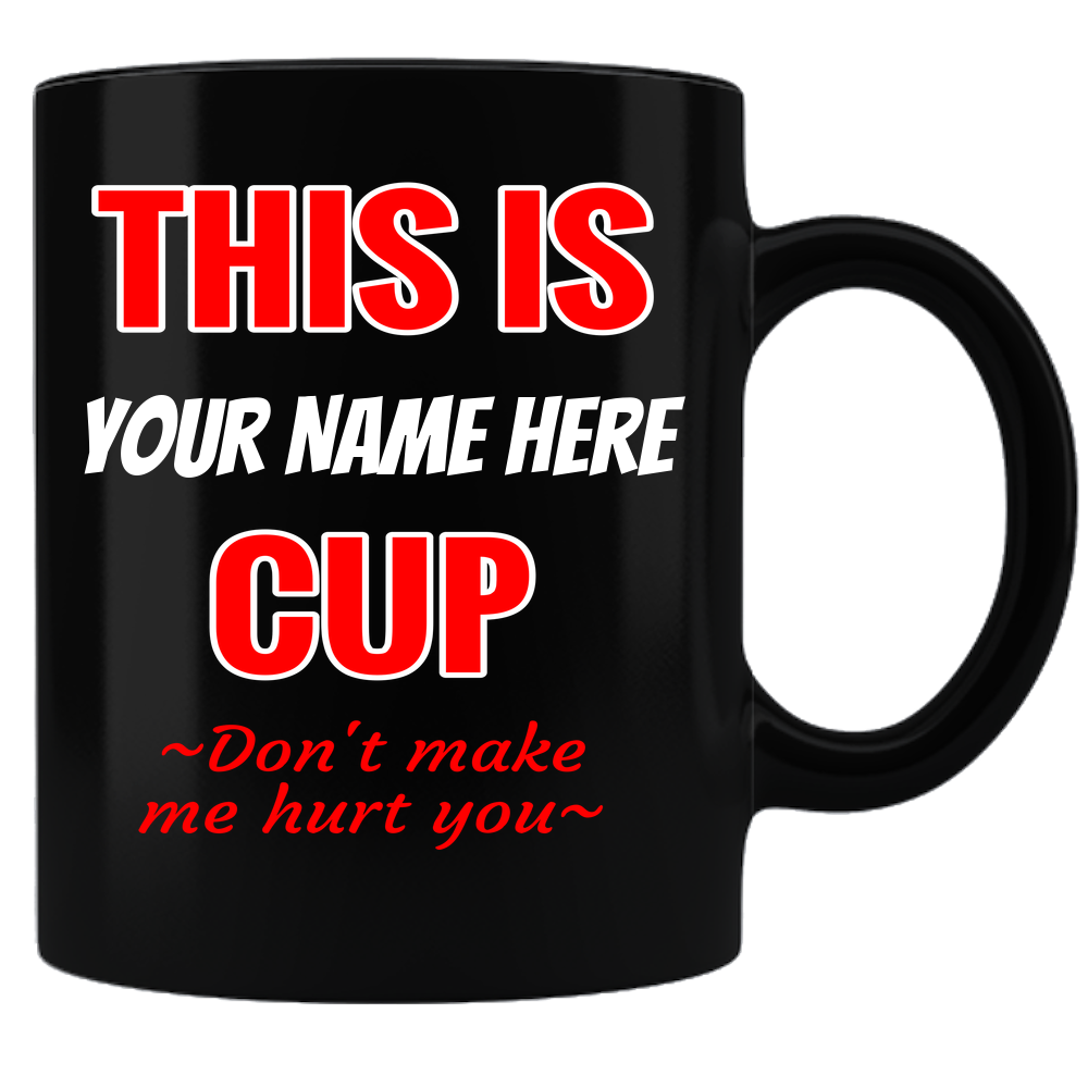 Coffee Mug - My Mug-Personalize Me2-Black - JaZazzy 