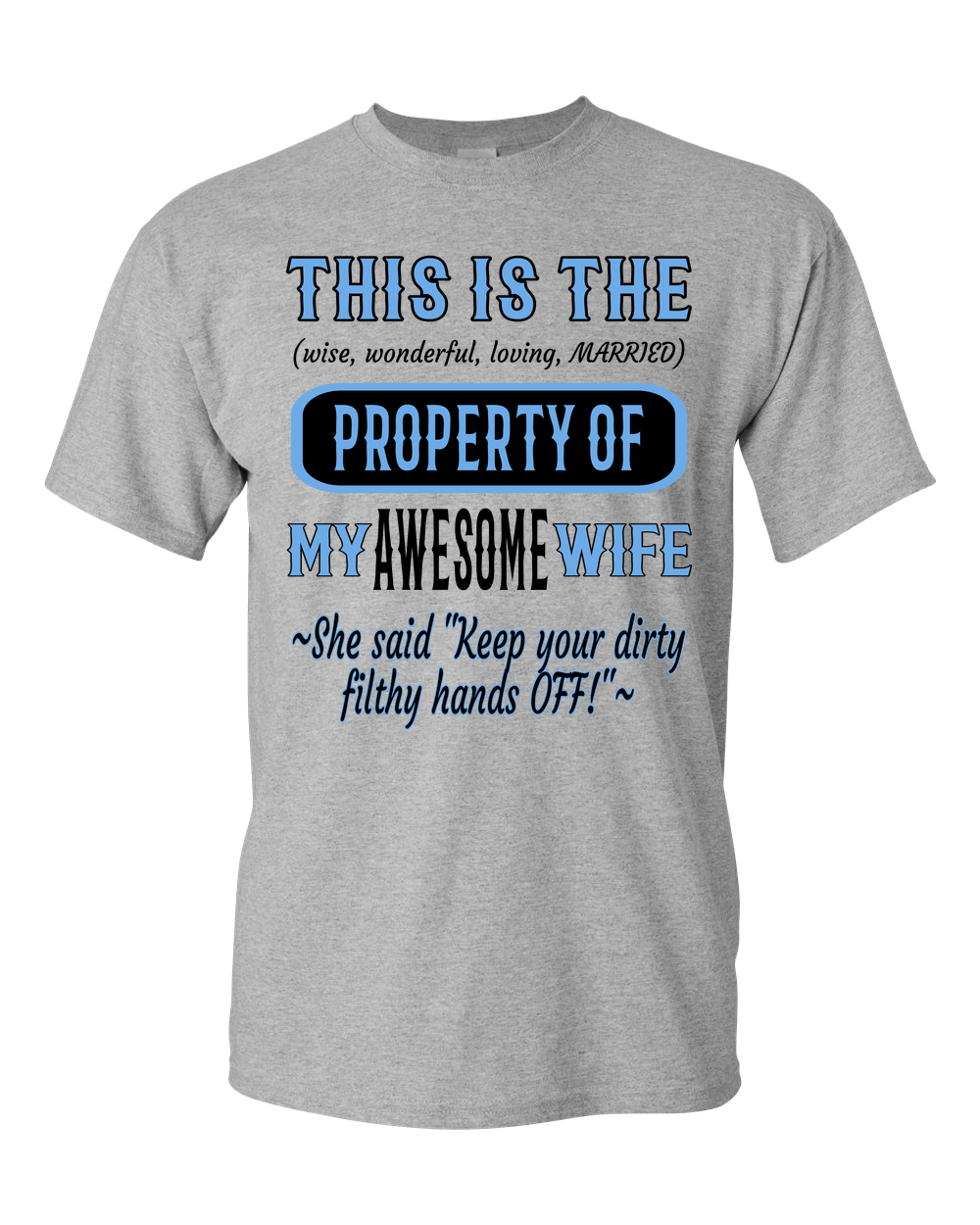 Adult Unisex T-Shirt_Property of Awesome Wife_CP_Athletic Heather - JaZazzy 